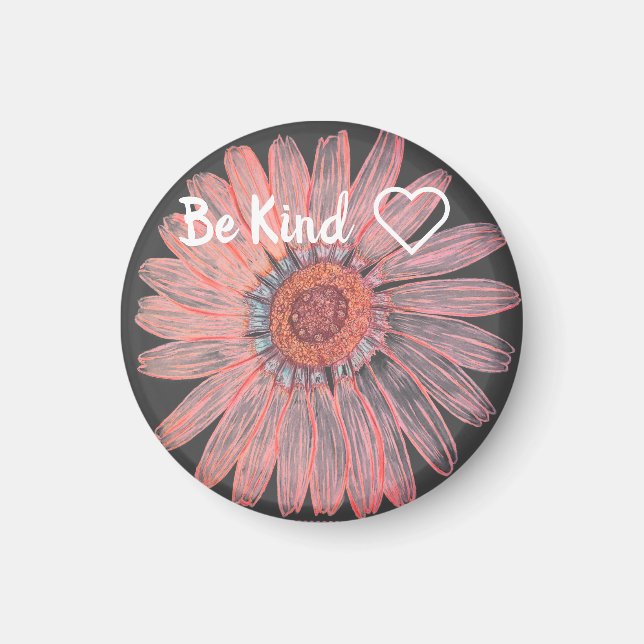 Beautiful Flower Be Kind Magnet (Front)