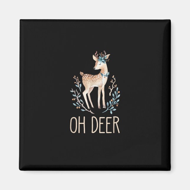 Beautiful Funny Deer Oh Deer Modern Design  Magnet (Front)