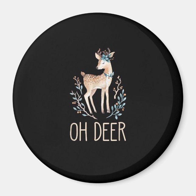 Beautiful Funny Deer Oh Deer Modern Design  Magnet (Front)