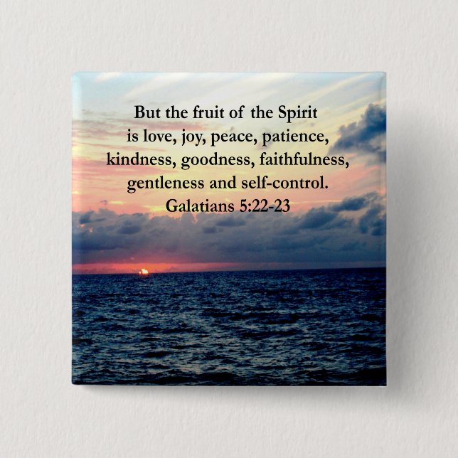 BEAUTIFUL GALATIANS FRUITS OF THE SPIRIT 2 INCH SQUARE BUTTON (Front)