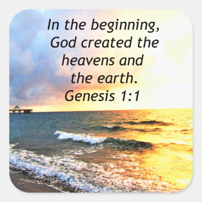 BEAUTIFUL GENESIS 1:1 BIBLE QUOTE DESIGN SQUARE STICKER (Front)