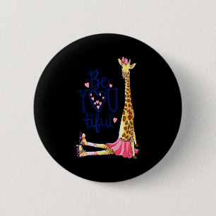 Beautiful Giraffe _ Inspire Be You Giraffe Animal  2 Inch Round Button