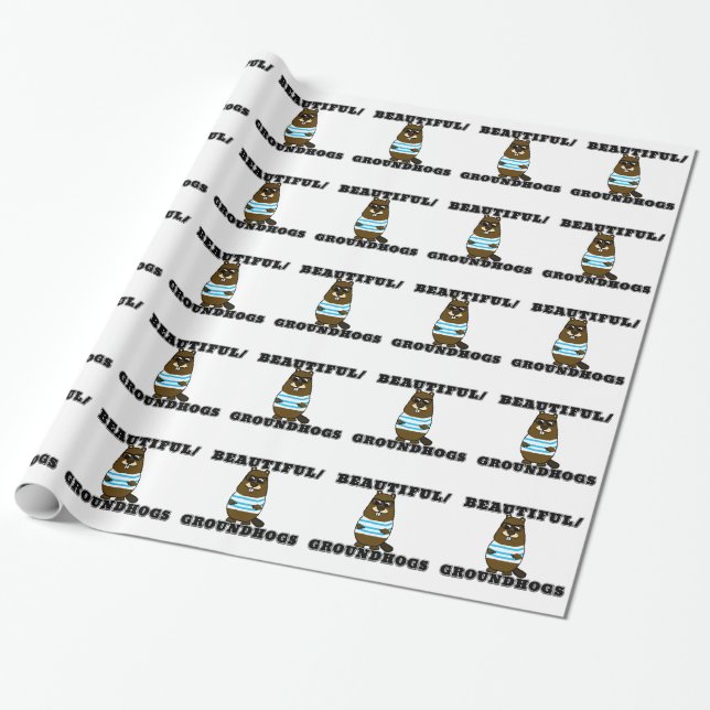 Beautiful/Groundhogs Wrapping Paper (Unrolled)