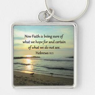 BEAUTIFUL HEBREWS 11:1 SUNRISE KEYCHAIN