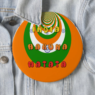 Beautiful India National Flag Colours Hakuna Matat 6 Inch Round Button