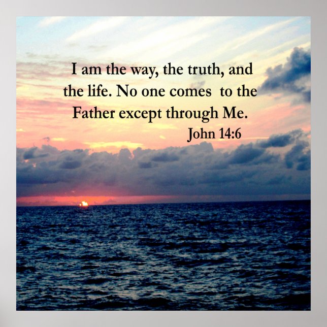 BEAUTIFUL JOHN 14:6 PHOTO DESIGN POSTER (Front)