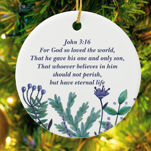 Beautiful John 3:16 Pretty Floral Christian Quote Ceramic Ornament