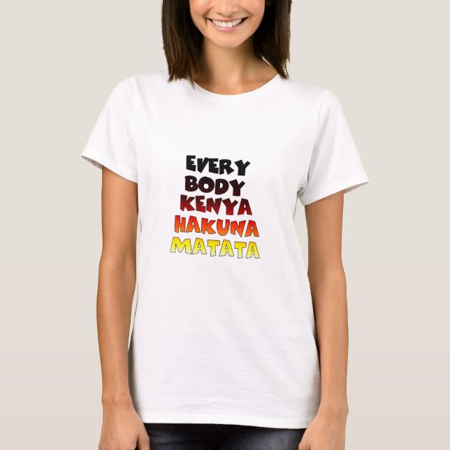 Beautiful Kenya Colourful Amazing Text Quote Desig T-Shirt (Front)