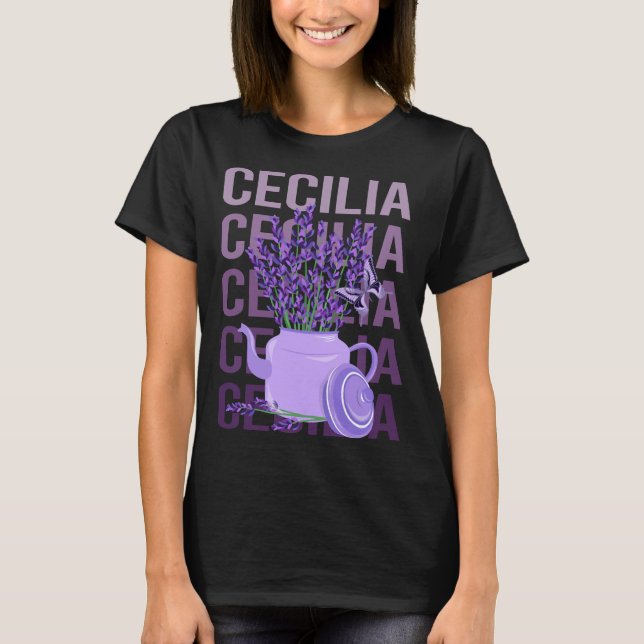 Beautiful Lavender - Cecilia Name T-Shirt (Front)