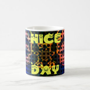 Beautiful Lovely Have a Nice Day Text Print vector Coffee Mug