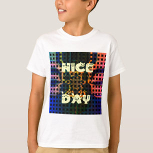 Beautiful Lovely Have a Nice Day Text Print vector T-Shirt