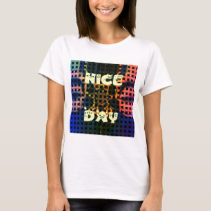 Beautiful Lovely Have a Nice Day Text Print vector T-Shirt