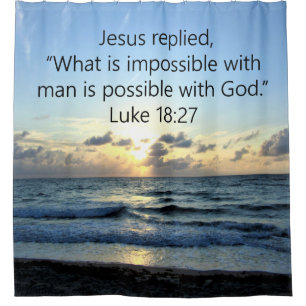 BEAUTIFUL LUKE 18:27 SUNRISE