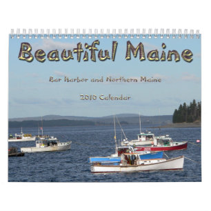 Beautiful Maine 2010 Calendar