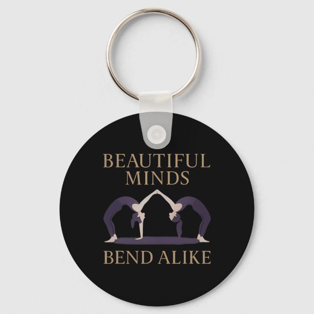 Beautiful Minds Bend Alike Yoga Partner Design  Keychain (Front)