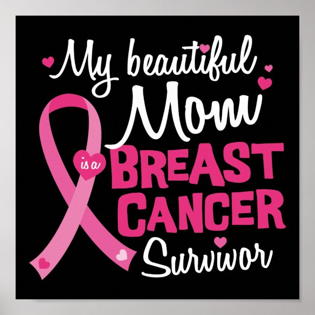 Beautiful Mom Breast Cancer Survivor Daughter Son Poster (Front)