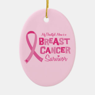 Beautiful Mom Breast Cancer Survivor Ornament