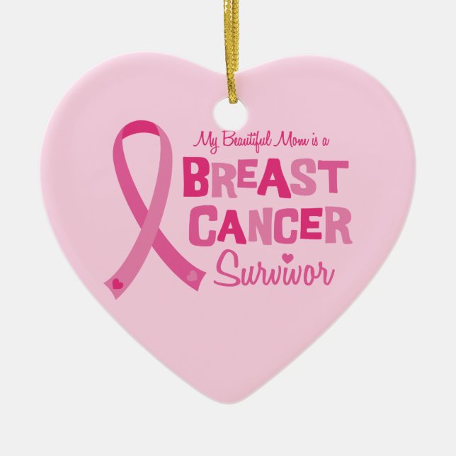 Beautiful Mom Breast Cancer Survivor Ornament (Front)
