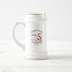 Beautiful mom is like an angel beer stein