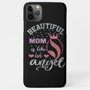 Beautiful mom is like an angel iPhone 11 pro max case