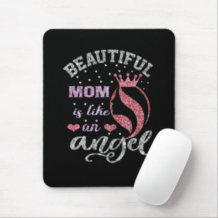 Beautiful mom is like an angel mouse pad