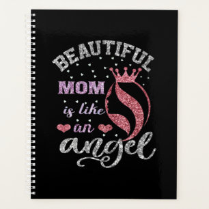 Beautiful mom is like an angel planner