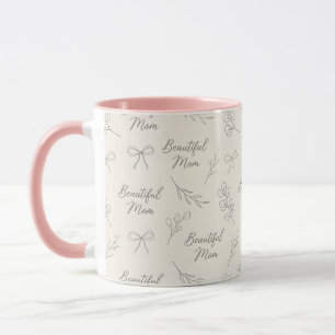 Beautiful Mom Mug