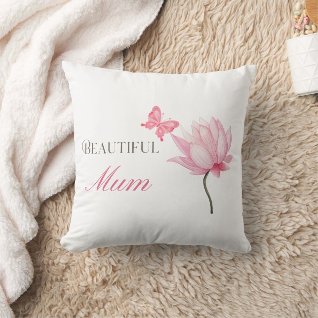 Beautiful Mom, Thoughtful Gift for Mothers Throw Pillow (Blanket)