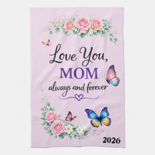 Beautiful Mother's Day Love You Mom Kitchen Towel