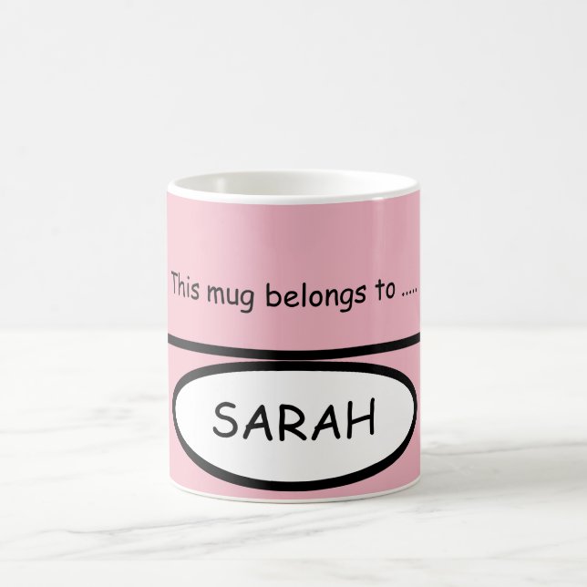 Beautiful Mug - This mug belongs to ..... (Center)