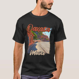 Beautiful Oaxaca T-Shirt