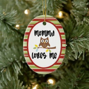 Beautiful Owl Mommy Loves Me Ceramic Ornament
