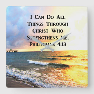 BEAUTIFUL PHILIPPIANS 4:13 SCRIPTURE PHOTO SQUARE WALL CLOCK