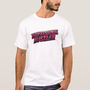 Beautiful Pink PRO HUSTLER Fashion Art T-Shirt