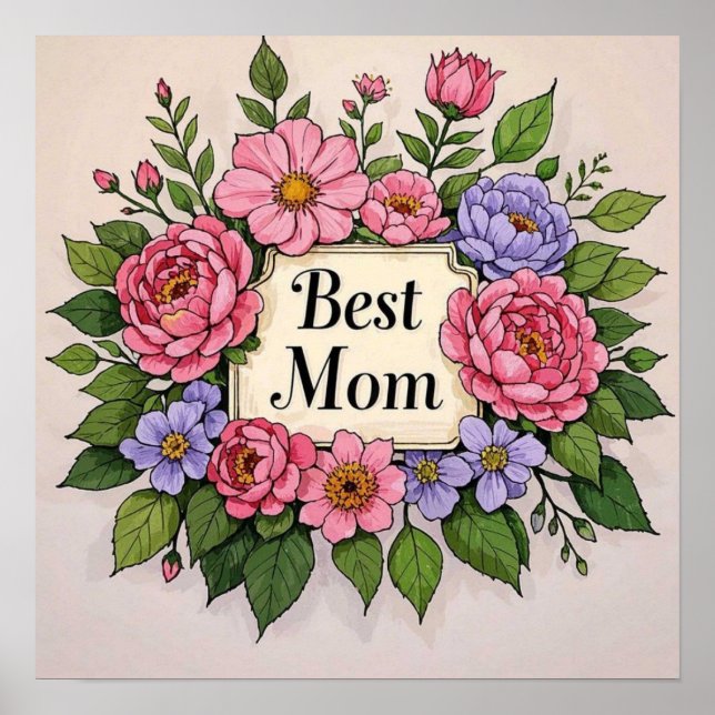 Beautiful Pinkish Flowery Best Mom  Poster (Front)