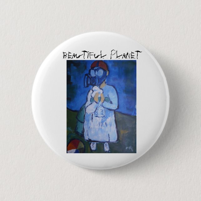 Beautiful Planet, Beautiful Planet 2 Inch Round Button (Front)