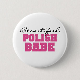 Beautiful Polish Babe 2 Inch Round Button