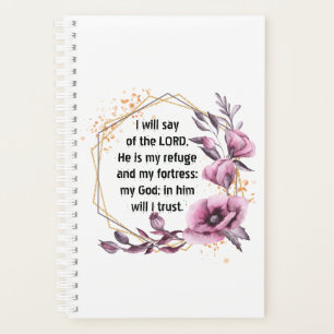 Beautiful Psalm 91 Floral Planner