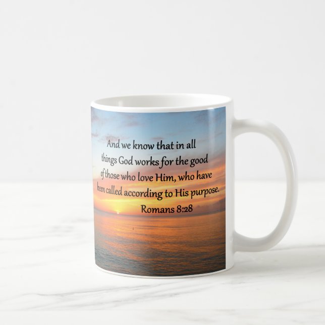 BEAUTIFUL ROMANS 8:28 SUNRISE PHOTO COFFEE MUG (Right)