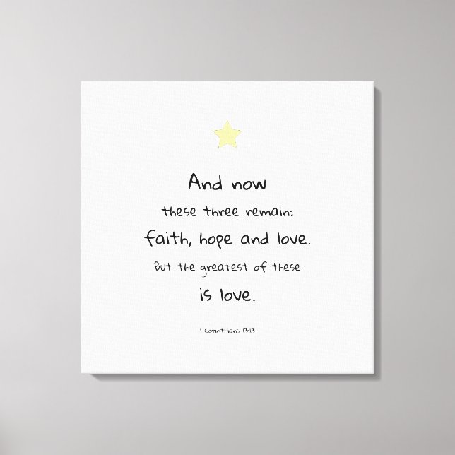 Beautiful Scripture Bible Quote 1 Corinthians Canvas Print (Front)