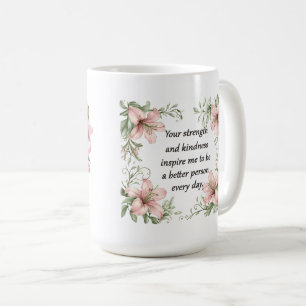 Beautiful Sentiment For Mom Wrap Coffee Mug