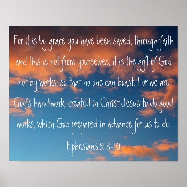 beautiful sky bible verse Ephesians 2:8-10 Poster (Front)