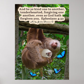 Beautiful Sloth Scripture Poster Ephesians 4:32