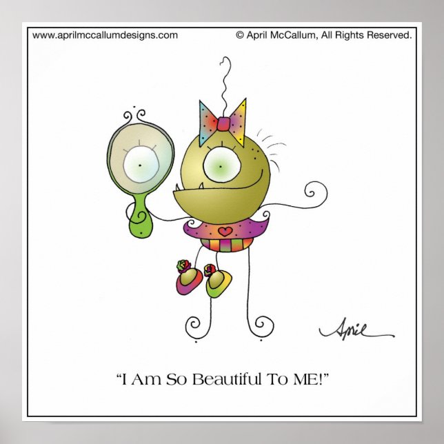 BEAUTIFUL TO ME! Print by April McCallum (Front)