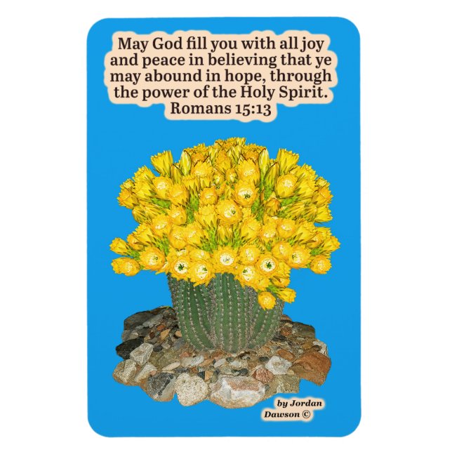 Beautiful Torch Cactus Scripture Romans 15:13 Magnet (Vertical)