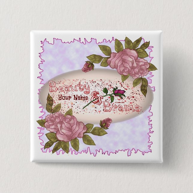 Beauty and Brains   2 Inch Square Button (Front)