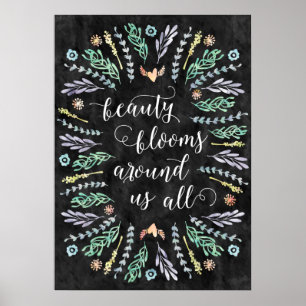 Beauty Blooms   Chalkboard Calligraphy Quote Poster