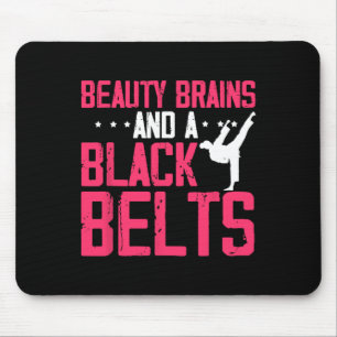 Beauty Brains And Black Belt Inspiring Saying Kara Mouse Pad