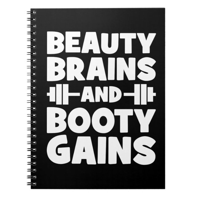 Beauty, Brains, Booty Gains - Women's Novelty Gym Notebook (Front)