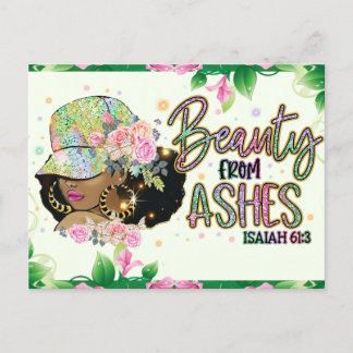 Beauty for ashes, Isaiah 61:3, melanin, sista, bl Postcard